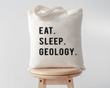 Eat Sleep Geology Tote Bag | Long Handle Bags - 739