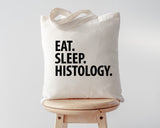 Eat Sleep Histology Tote Bag | Long Handle Bags - 2312