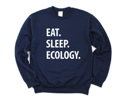 Ecology Sweater, Ecologist Gift, Eat Sleep Ecology Sweatshirt Mens Womens Gift - 1241