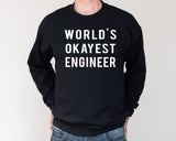 Engineer Sweater, World's Okayest Engineer Sweatshirt Gift for Men & Women - 698