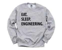 Engineering Sweater, Gift For Engineering Student, Eat Sleep Engineering Sweatshirt - 1054