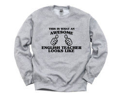 English Teacher Sweater, English Teacher Gift, Awesome English Teacher Sweatshirt Mens & Womens Gift - 1408