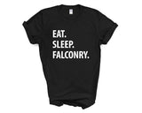 Falconry T-Shirt, Eat Sleep Falconry shirt Mens Womens Gifts - 1202