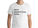 Ferret Dad T-Shirt, Best Ferret Dad Ever Shirt Gift - 1953
