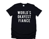 Fiance Shirt, Fiance gift funny humour tshirt, World's Okayest Fiance Tshirt, husband to be gift - 02
