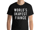 Fiance T-Shirt, Husband to be, fiance gift funny humour tshirt, World's Okayest Fiance Shirt, husband to be gift - 02