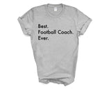 Football Coach Gift, Best Football Coach Ever Shirt Mens Womens Gift - 3563