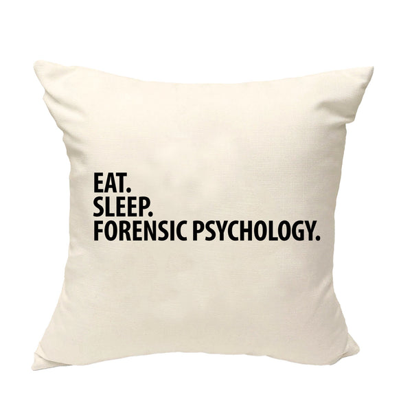 Forensic Psychology Cushion Cover, Eat Sleep Forensic Psychology Pillow Cover - 2869