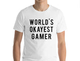 Gamer T-Shirt, World's Okayest Gamer T-shirt Mens Womens - 27
