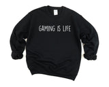 Gaming Sweater, Gamer sweater, Gaming is Life Sweatshirt Gift for Men & Women - 1907