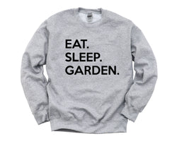 Gardening Sweater, Eat Sleep Garden Sweatshirt Gift Mens Womens - 674