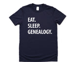 Genealogy Shirt, Eat Sleep Genealogy T-Shirt Mens Womens Gifts - 1205