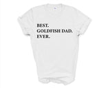 Goldfish Dad T-Shirt, Goldfish lover gift, Best Goldfish Dad Ever Shirt - 3298