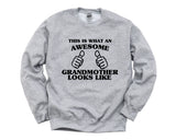 Grandmother Sweater, Gift for Grandmother, Awesome Grandmother Sweatshirt - 1412