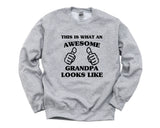 Grandpa Sweater, Grandpa Birthday Gift, Awesome Grandpa Sweatshirt - 1462