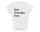 Grandpa T-Shirt, Best Grandpa Ever Shirt Mens Gift - 2944