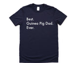 Guinea Pig Shirt, Best Guinea Pig Dad Ever TShirt Gift Mens - 3016
