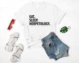 Herpetology T-Shirt, Eat Sleep Herpetology Shirt Mens Womens Gifts - 2964