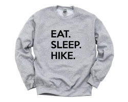 Hike, Hike gifts, Hike Sweater, Hiker gift, Eat Sleep Hike Sweatshirt Gift for Men & Women - 660