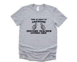 History Teacher T-Shirt, Awesome History Teacher Shirt Mens Womens Gift - 1455