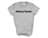 History Teacher shirt, History Teacher Gift Mens Womens TShirt - 2627