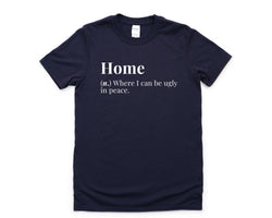 Homebody Shirt, Ugly shirt, Introvert, Home T-Shirt Mens Womens Gift - 4348