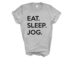 Jogging T-shirt, Eat Sleep Jog shirt Mens Womens Gift - 662