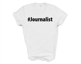 Journalist Shirt, Journalist Gift Mens Womens TShirt - 2734