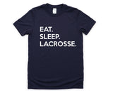 Lacrosse T-Shirt, Eat Sleep Lacrosse Shirt Mens Womens Gifts - 643