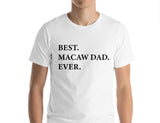 Macaw Dad T-Shirt, Macaw lover gift, Best Macaw Dad Ever Shirt - 1956