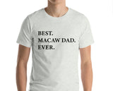 Macaw Dad T-Shirt, Macaw lover gift, Best Macaw Dad Ever Shirt - 1956