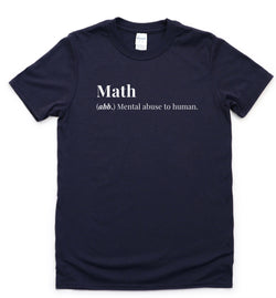Maths Shirt, Funny Math teacher shirt, Maths T-Shirt Mens Womens Gift - 4352