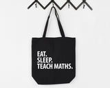 Maths Teacher Gift, Eat Sleep Teach Maths Tote Bag Long Handle Bags - 1437