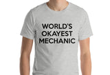 Mechanic t-shirt, World's Okayest Mechanic Shirt Gift for Men & Women - 265