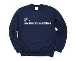 Mechanical Engineer Gift, Eat Sleep Mechanical Engineering Sweatshirt Mens Womens Gift - 2045