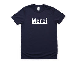 Merci T-Shirt, French Saying, Thank You Shirt, French T-Shirt Mens Womens Gift - 4504