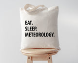 Meteorology Bag, Meteorologist gift, Eat Sleep Meteorology Tote Bag Long Handle - 1246