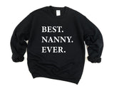 Nanny Sweater, Nanny Gift, Best Nanny Ever Sweatshirt - 1941