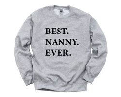 Nanny Sweater, Nanny Gift, Best Nanny Ever Sweatshirt - 1941