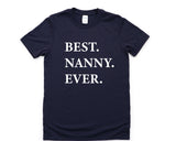 Nanny T-Shirt, Best Nanny Ever Shirt Gift for Nanny Birthday Gift - 1941