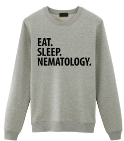 Nematology Sweater, Eat Sleep Nematology Sweatshirt Gift for Men & Women - 3036