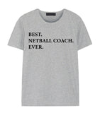 Netball Coach T-Shirt, Best Netball Coach Ever shirt - Gift for Netball Coach - 2026
