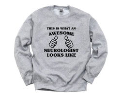 Neurologist Sweater, Neurologist Student Gift, Awesome Neurologist Sweatshirt Mens & Womens Gift - 1474