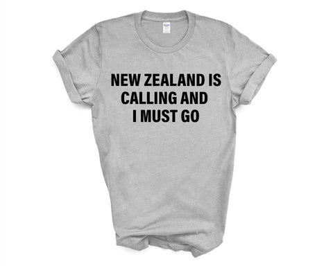 New Zealand T-shirt, New Zealand is calling and i must go shirt Mens Womens Gift - 4107