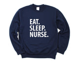 Nurse Sweatshirt, Eat Sleep Nurse Sweater, Gift for nurses - 1443