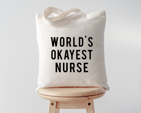 Nurse Tote Bag, Nurse Bag, World's Okayest Nurse Tote Bag | Long Handle Bag - 78