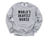 Nurse sweater, Nurse, Nurse Gift, World's Okayest Nurse Sweater - 78