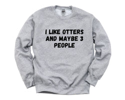 Otters Sweater, Wild Life, Otters Sweatshirt Mens Womens Gift - 4826