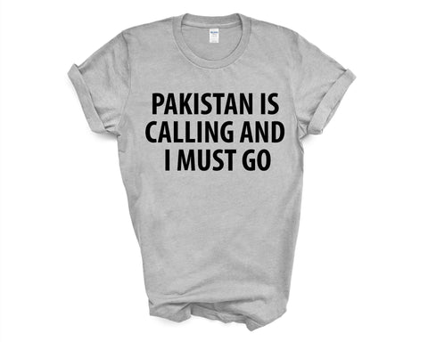 Pakistan T-shirt, Pakistan is calling and i must go shirt Mens Womens Gift - 4028