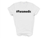 Paramedic Shirt, Paramedic Gift Mens Womens TShirt - 2716
